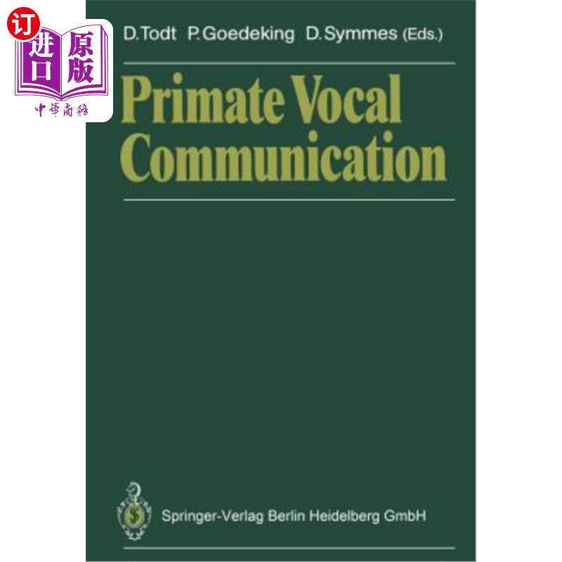 海外直订Primate Vocal Communication 灵长类动物的声音交流