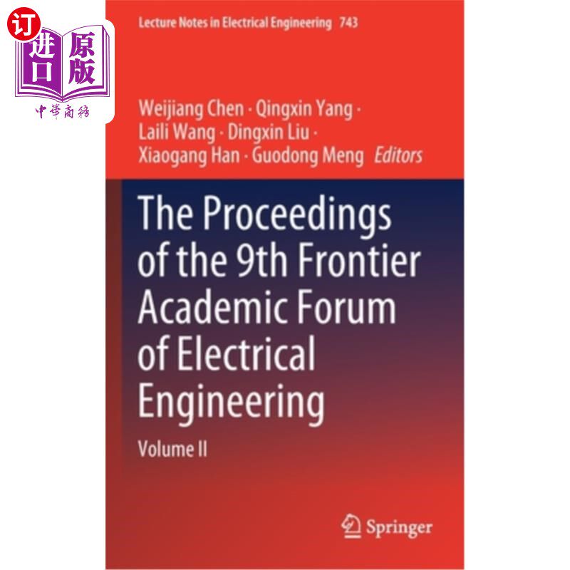 海外直订The Proceedings of the 9th Frontier Academic Forum of Electrical Engineering: Vo 第九届电气工程前沿学术论坛论文