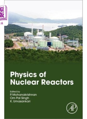 海外直订Physics of Nuclear Reactors 核反应堆物理学