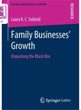 海外直订Family Businesses' Growth: Unpacking the Black Box 家族企业的增长：打开黑匣子