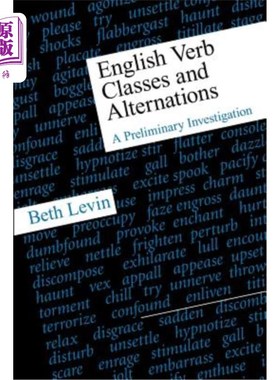 海外直订English Verb Classes and Alternations: A Preliminary Investigation 英语动词的种类与变化初探