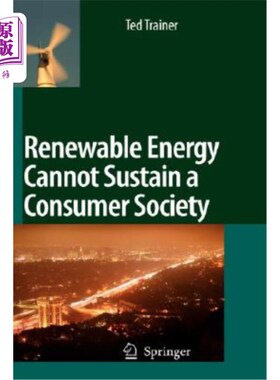 海外直订Renewable Energy Cannot Sustain a Consumer Society 可再生能源无法维持消费社会