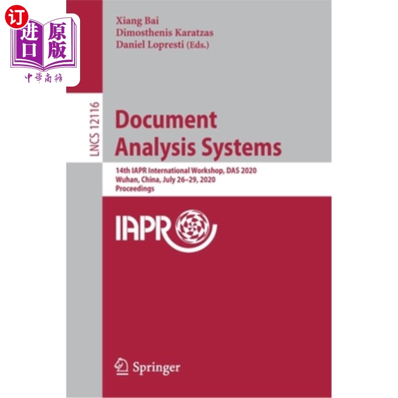 海外直订Document Analysis Systems: 14th Iapr International Workshop, Das 2020, Wuhan, Ch文献分析系统:第14