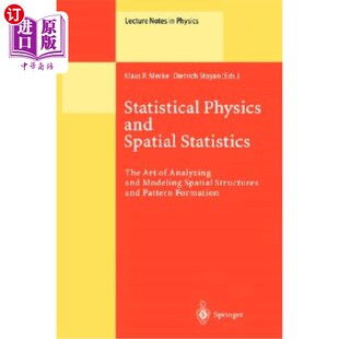 海外直订Statistical Physics and Spatial Statistics: The Art of Analyzing and Modeling Sp 统计物理和空间统计:分析和
