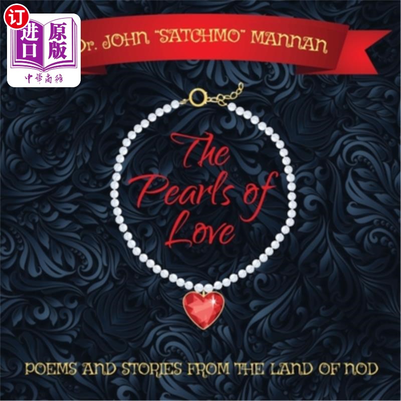 海外直订The Pearls of Love: Poems and Stories from the Land of the Nod 爱的珍珠:来自诺德之地的诗歌和故事