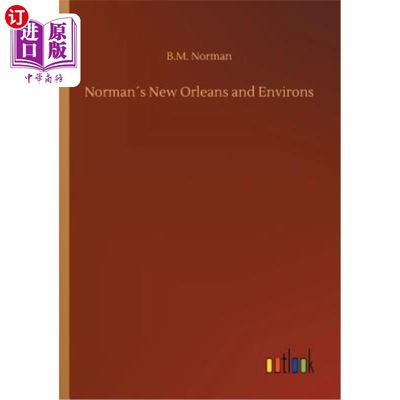 海外直订Norman′s New Orleans and Environs 诺曼新奥尔良及其周边地区