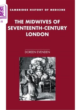 海外直订医药图书The Midwives of Seventeenth-Century London 17世纪伦敦的助产士