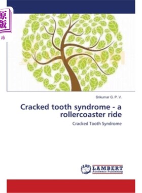 海外直订医药图书Cracked tooth syndrome - a rollercoaster ride 牙裂综合征——坐过山车