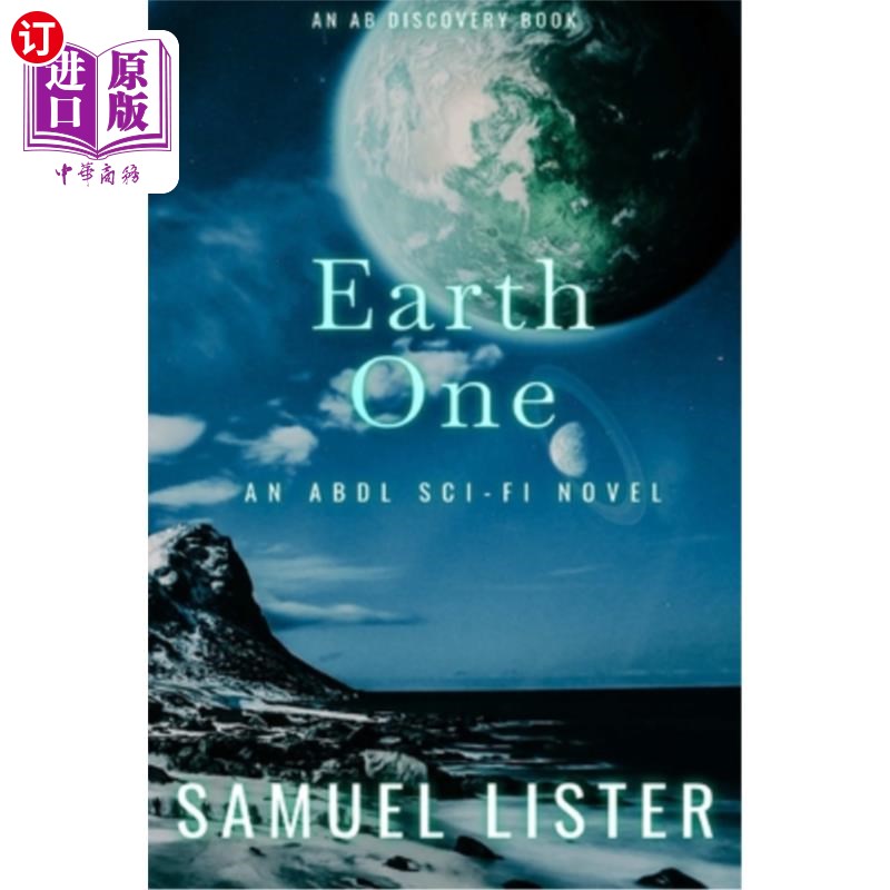 海外直订Earth One: An ABDL/Sci-fi Short Story 地球一号：一个ABDL/科幻短篇故事