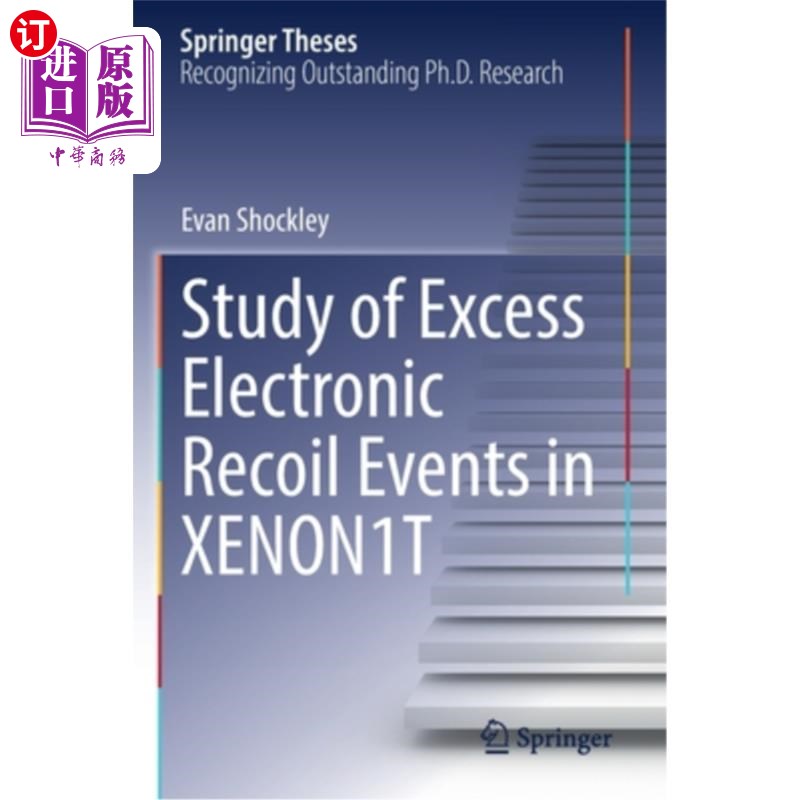 海外直订Study of Excess Electronic Recoil Events in Xenon1t Xenon1t中过量电子反冲事件的研究-封面