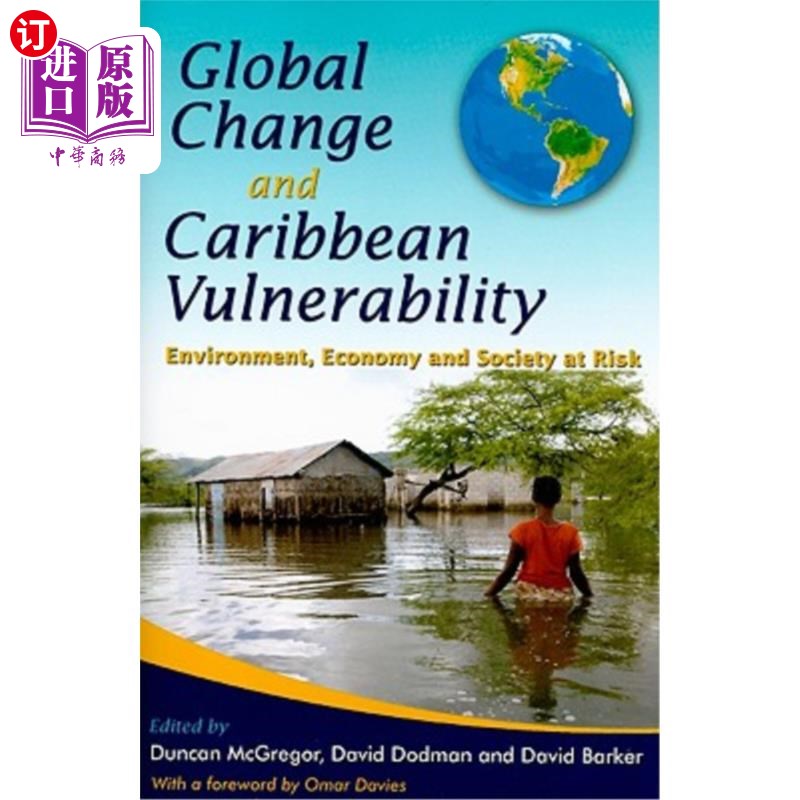 海外直订Global Change and Caribbean Vulnerability: Environment, Economy and Society at R 全球变化和加勒比脆弱性:处