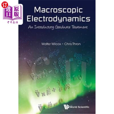 海外直订Macroscopic Electrodynamics: An Introductory Graduate Treatment 宏观电动力学：研究生入门课程