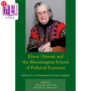 海外直订Elinor Ostrom and the Bloomington School of Poli... 埃莉诺·奥斯特罗姆和布卢明顿政治经济学院