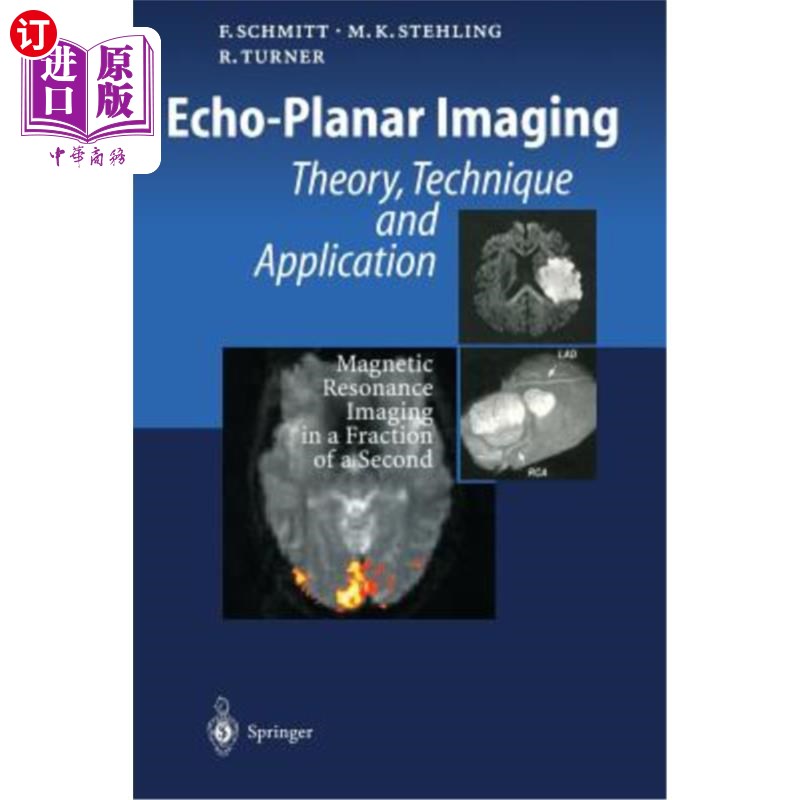 海外直订医药图书Echo-Planar Imaging: Theory, Technique and Application 回波平面成像：理论、技术与应用