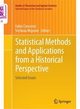 海外直订Statistical Methods and Applications from a Historical Perspective: Selected Iss