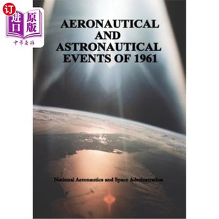 and 1961 Astronautical 1961年航空航天事件 Events 海外直订Aeronautical