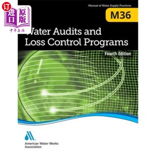 Water M36水审计和损失控制计划：第四版 and Loss Programs Control 海外直订M36 Edition Fourth Audits