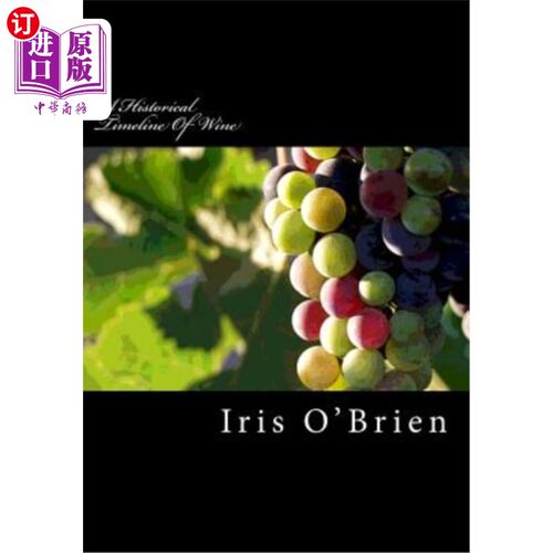 海外直订A Historical Timeline Of Wine 葡萄酒的历史时间轴