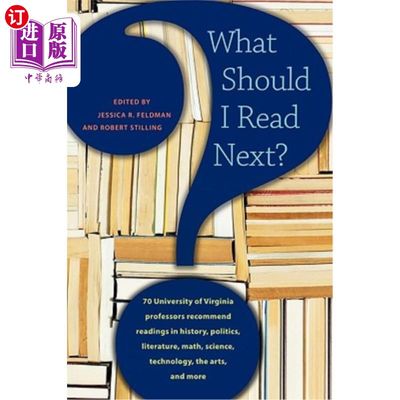 海外直订What Should I Read Next?: 70 University of Virginia Professors Recommend Reading 接下来我应该读什么?字体70