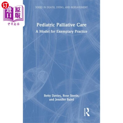 海外直订医药图书Pediatric Palliative Care 儿科姑息治疗