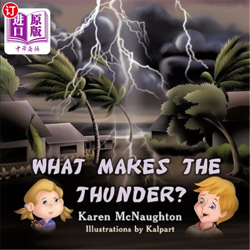 海外直订What Makes the Thunder? 雷声是怎么来的？