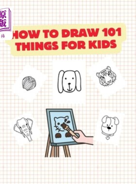 海外直订How to Draw 101 Things for Kids: Idea Gift Christmas How Draw 如何为孩子画101样东西：圣诞礼物如何画