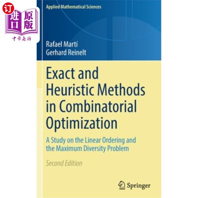 海外直订Exact and Heuristic Methods in Combinatorial Optimization: A Study on the Linear 组合优化中的精确和启发式方