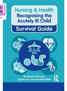 海外直订医药图书Recognising the Acutely Ill Child 认识重症儿童