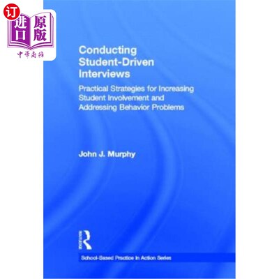 海外直订Conducting Student-Driven Interviews: Practical Strategies for Increasing Studen 进行学生驱动的访谈:增加学
