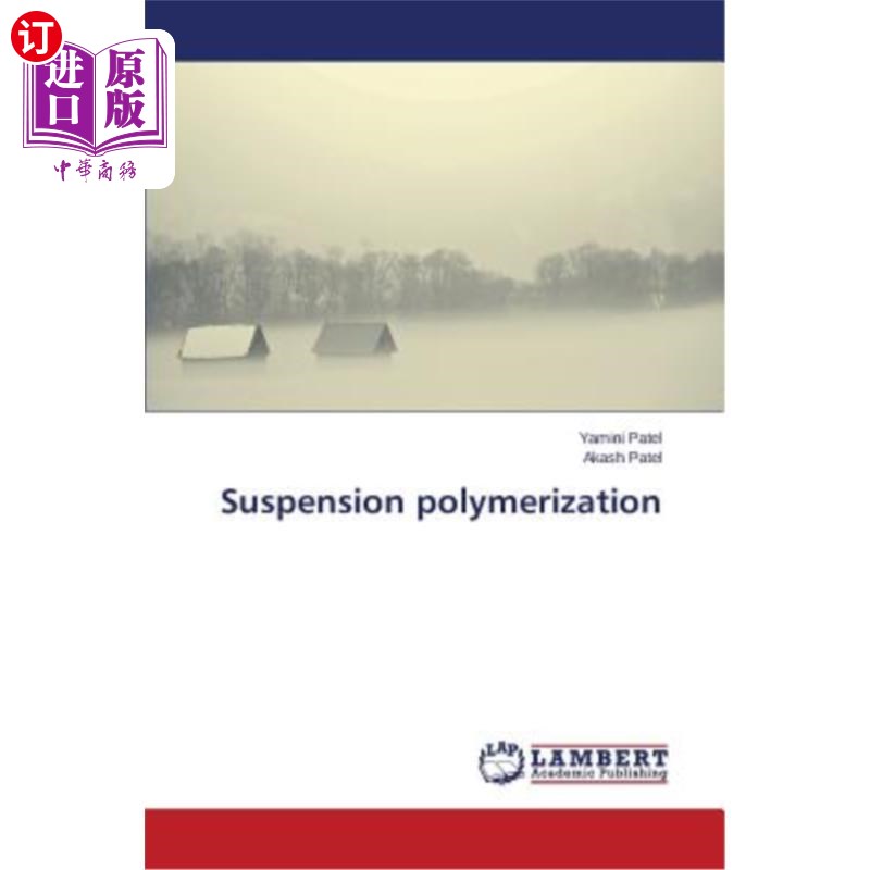 海外直订Suspension Polymerization 悬浮聚合