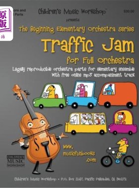 海外直订Traffic Jam: Legally reproducible orchestra parts for elementary ensemble with f 交通堵塞:合法的可复制的管