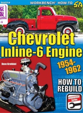海外直订Chevrolet Inline-6 Engine: How to Rebuild 1954-1962 雪佛兰直列6缸发动机：如何重建1954-1962