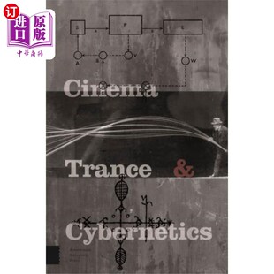 电影 海外直订Cinema Cybernetics Trance 恍惚和控制论 and