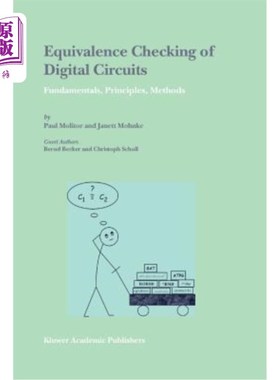 海外直订Equivalence Checking of Digital Circuits: Fundamentals, Principles, Methods 数字电路的等价性检验:基本原理，