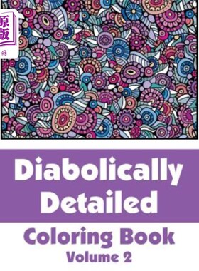 海外直订Diabolically Detailed Coloring Book (Volume 2) 极其详细的着色书(第2卷)