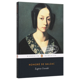 巴尔扎克：欧也妮·葛朗台 英文原版 Eugenie Grandet (Classics) 经典文学名著【中商原版】Honoré de Balzac