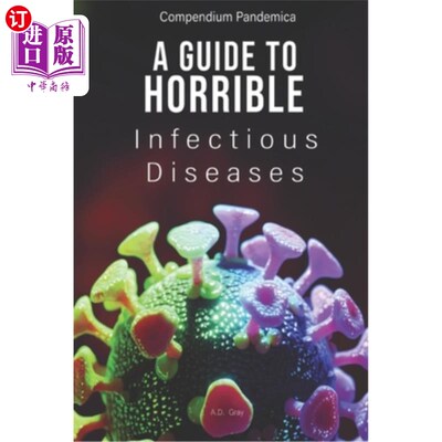 海外直订医药图书Compendium Pandemica: A Guide to Horrible Infectious Diseases 大流行纲要:可怕传染病指南