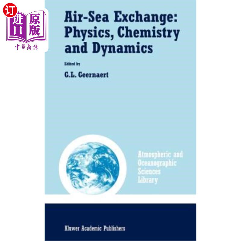 海外直订Air-Sea Exchange: Physics, Chemistry and Dynamics 海气交换：物理、化学和动力学