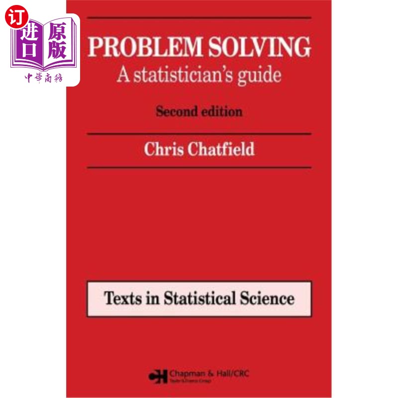海外直订Problem Solving: A Statistician's Guide, Second Edition 问题解决:统计学家指南,第二版