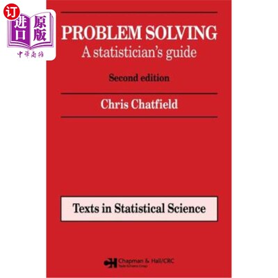 海外直订Problem Solving: A Statistician's Guide, Second Edition 问题解决：统计学家指南，第二版