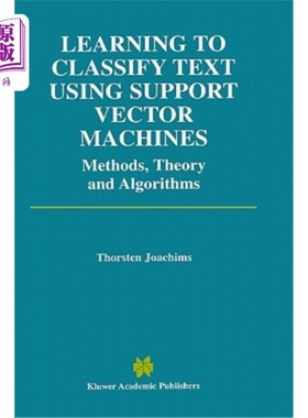海外直订Learning to Classify Text Using Support Vector Machines 使用支持向量机学习文本分类
