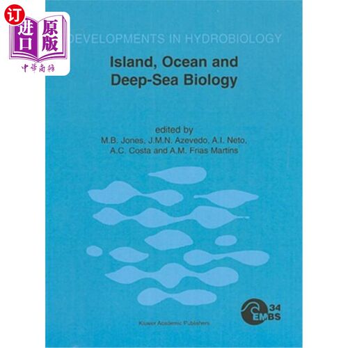 海外直订Island, Ocean and Deep-Sea Biology: Proceedings of the 34th European Marine Biol 岛屿、海洋和深海生物学:第3