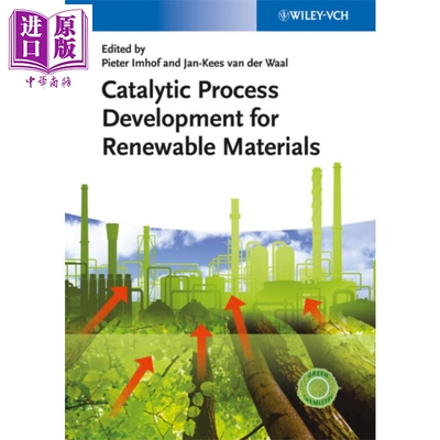 现货 Catalytic Process Development For Renewable Materials【中商原版】