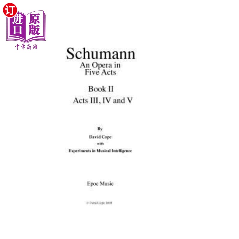 海外直订Schumann (An Opera in Five Acts) Book 2 舒曼(五幕歌剧)第二册