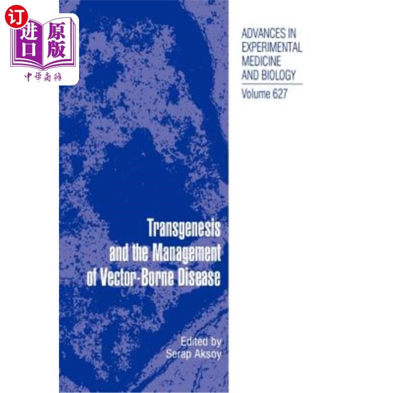 海外直订Transgenesis and the Management of Vector-Borne Disease 转基因和病媒传播疾病的管理