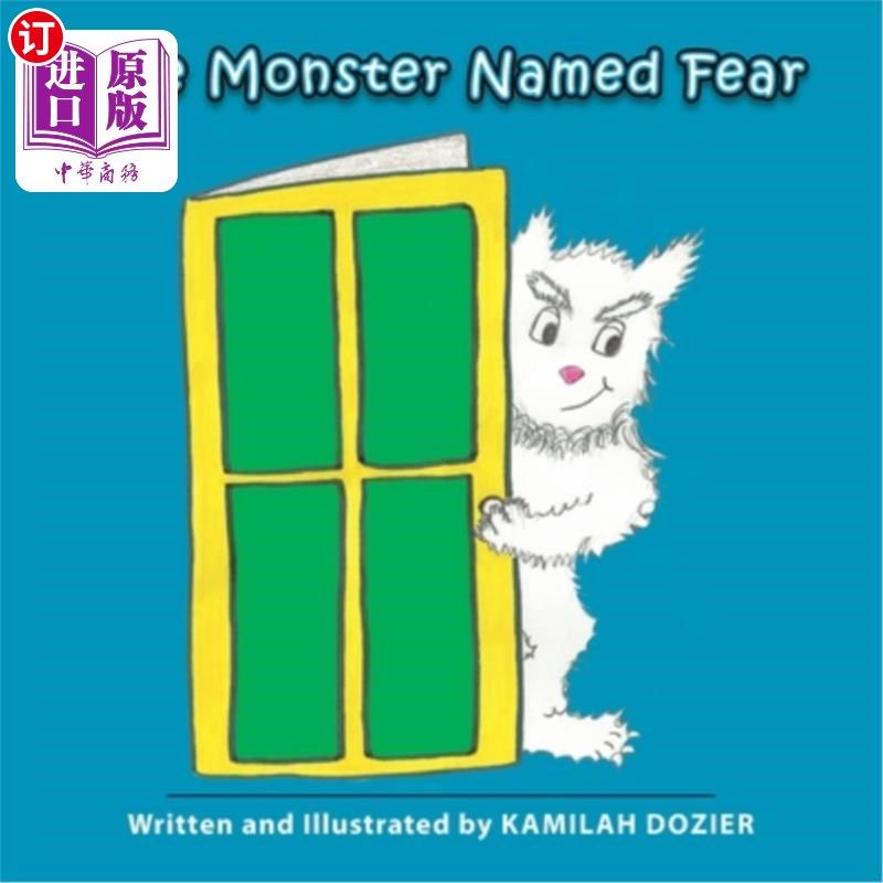 海外直订The Monster Named Fear 恐惧怪兽