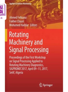 海外直订Rotating Machinery and Signal Processing: Proceedings of the First Workshop on S 旋转机械和信号处理：信号处