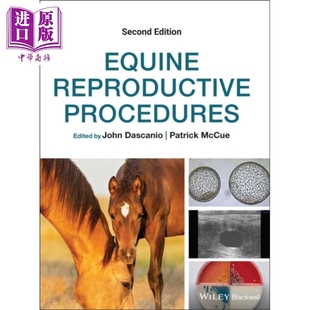 Edition 繁殖过程 Procedures 马 英文原版 中商原版 Equine Dascanio 第2版 Reproductive John 2nd