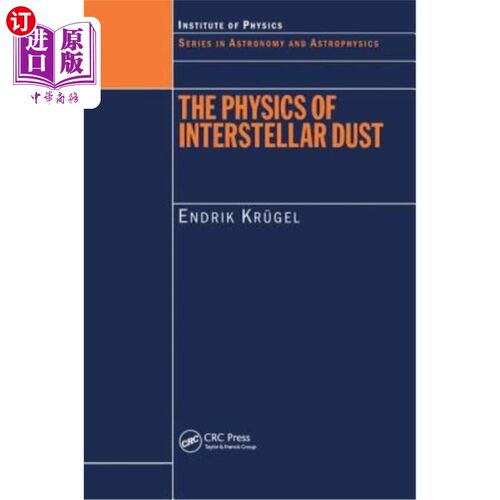 海外直订The Physics of Interstellar Dust 星际尘埃的物理学
