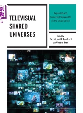 海外直订Televisual Shared Universes 电视共享宇宙
